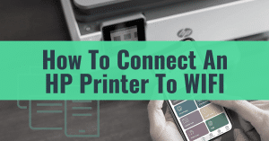 Featured image showing how to connect an HP printer to WIFI